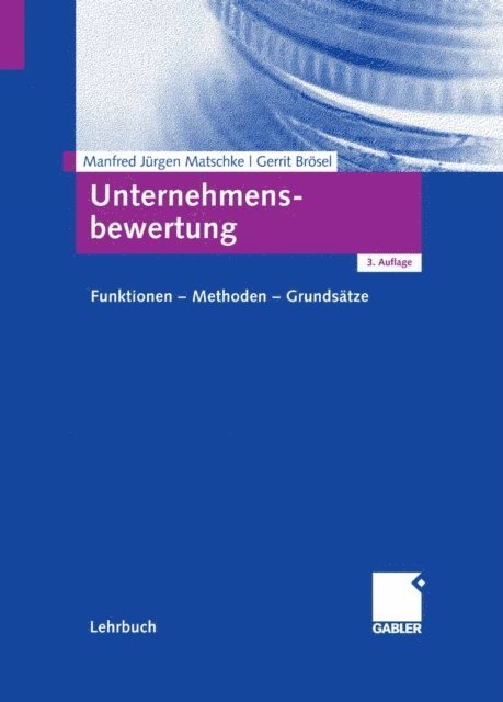 Gerrit Brosel, Manfred Jurgen Matschke - Unternehmensbewertung, E-bok