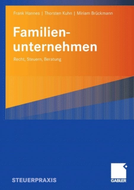 Miriam Bruckmann, Thorsten Kuhn, Frank Hannes - Familienunternehmen, E-bok