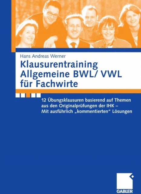 Andreas Werner - Klausurentraining Allgemeine BWL/ VWL für Fachwirte, E-bok