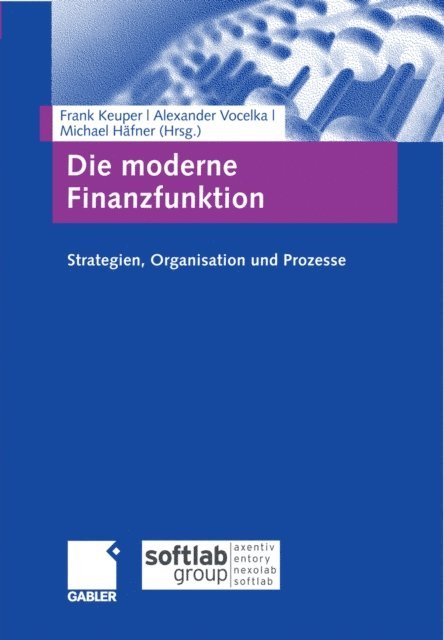 Michael Hafner, Alexander Vocelka, Frank Keuper - Die moderne Finanzfunktion, E-bok