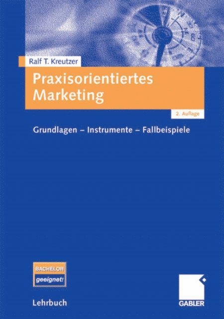 Ralf T. Kreutzer - Praxisorientiertes Marketing, E-bok