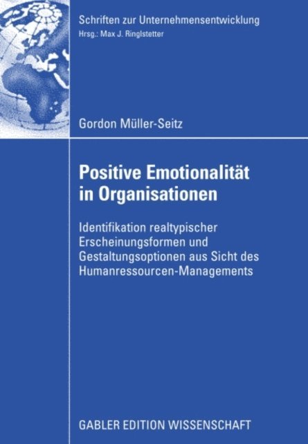 Gordon Muller-Seitz - Positive Emotionalität in Organisationen, E-bok
