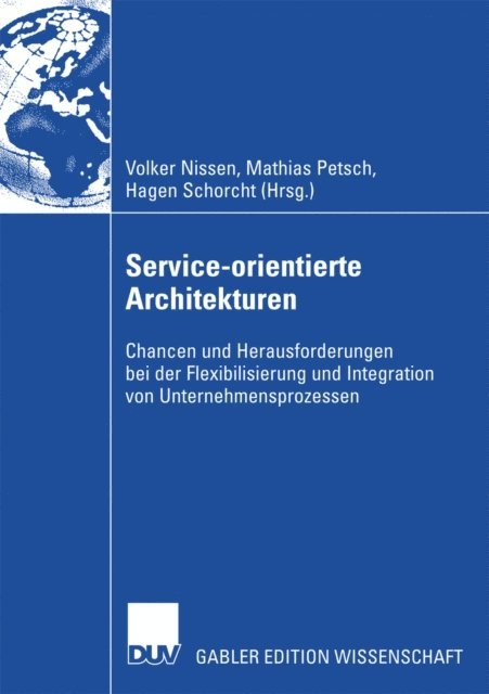 Hagen Schorcht, Matthias Petsch, Volker Nissen - Service-orientierte Architekturen, E-bok