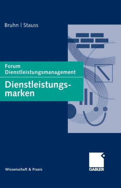 Bernd Stauss, Manfred Bruhn - Dienstleistungsmarken, E-bok