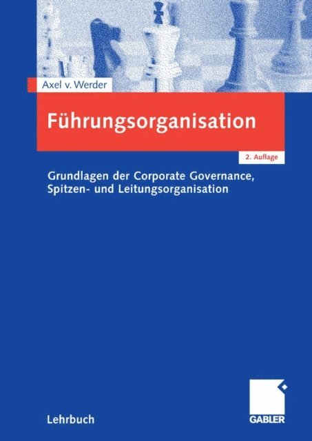 Axel von Werder - Führungsorganisation, E-bok