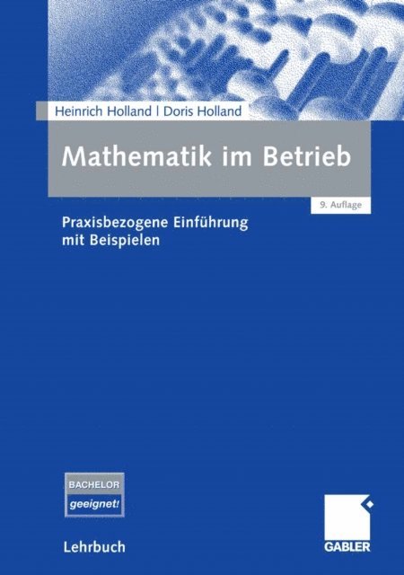 Doris Holland, Heinrich Holland - Mathematik im Betrieb, E-bok
