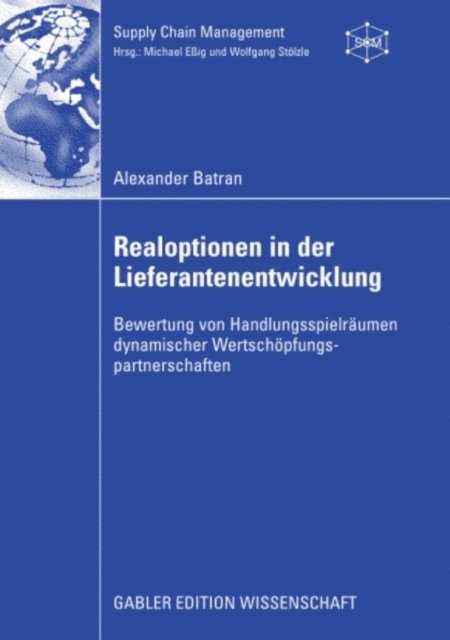 Alexander Batran - Realoptionen in der Lieferantenentwicklung, E-bok
