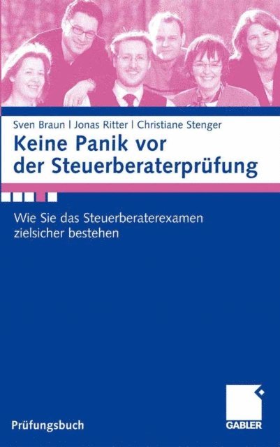 Jonas Ritter, Christiane Stenger, Sven Braun - Keine Panik vor der Steuerberaterprüfung, E-bok