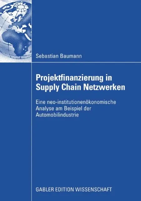 Sebastian Baumann - Projektfinanzierung in Supply Chain Netzwerken, E-bok. Tillgänglighet: Lägg i varukorg