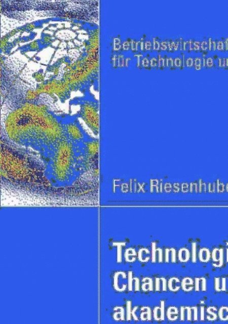 Felix Riesenhuber - Technologiebasierte Chancen und Wachstum akademischer Spin-offs, E-bok