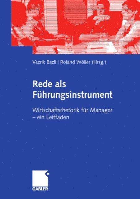 Roland Woller, Vazrik Bazil - Rede als Führungsinstrument, E-bok
