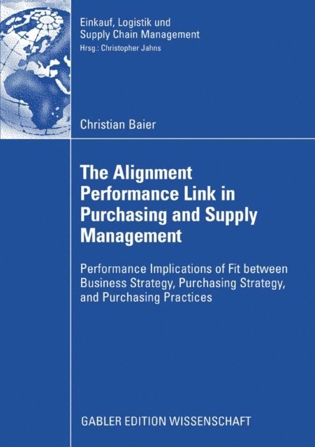 Christian Baier - Alignment Performance Link in Purchasing and Supply Management, E-bok