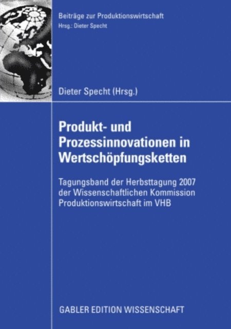Dieter Specht - Produkt- und Prozessinnovationen in Wertschöpfungsketten, E-bok
