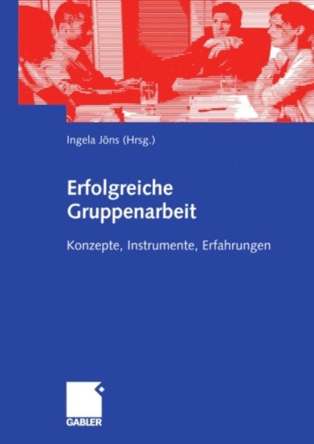 Ingela Jons - Erfolgreiche Gruppenarbeit, E-bok