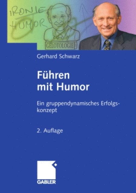 Gerhard Schwarz - Führen mit Humor, E-bok
