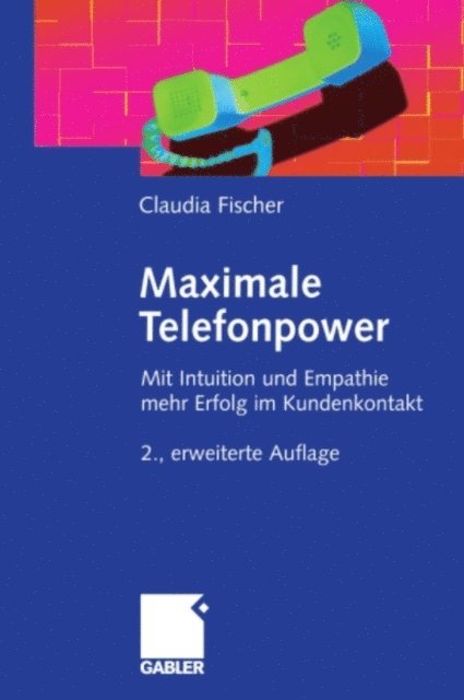 Claudia Fischer - Maximale Telefonpower, E-bok