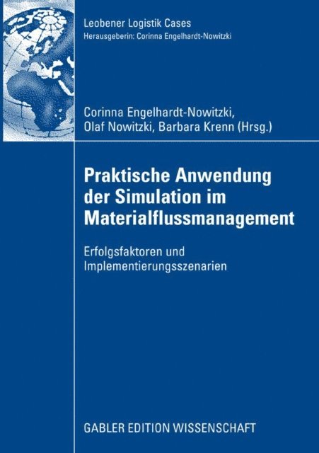 Barbara Krenn, Olaf Nowitzki, Corinna Engelhardt-Nowitzki - Praktische Anwendung der Simulation im Materialflussmanagement, E-bok