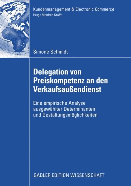 Simone Schmidt - Delegation von Preiskompetenz an den Verkaufsaußendienst, E-bok