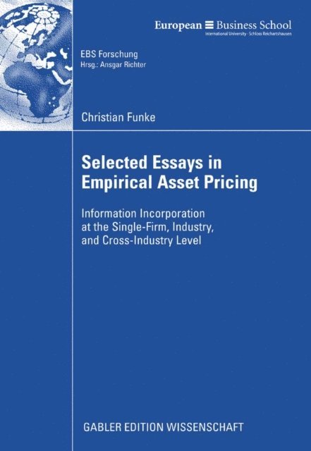 Christian Funke - Selected Essays in Empirical Asset Pricing, E-bok