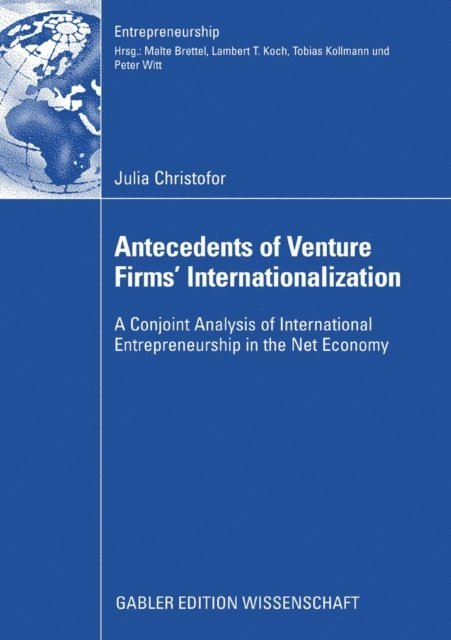 Julia Christofor - Antecedents of Venture Firms' Internationalization, E-bok