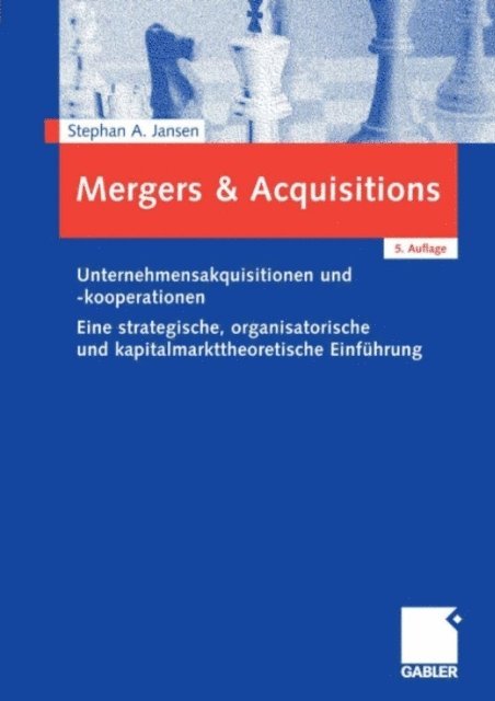Stephan A. Jansen - Mergers & Acquisitions, E-bok