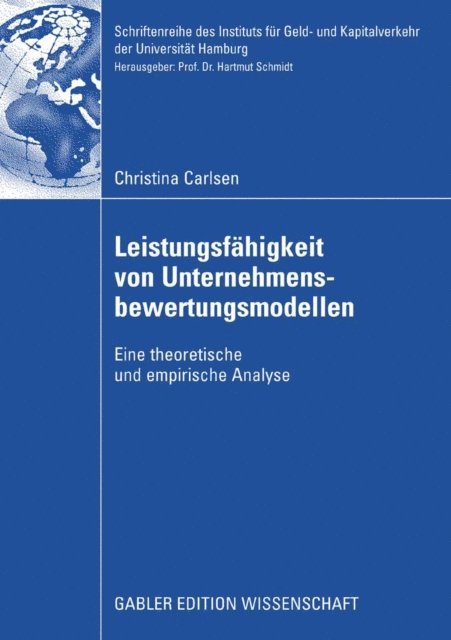 Christina Carlsen - Leistungsfähigkeit von Unternehmensbewertungsmodellen, E-bok