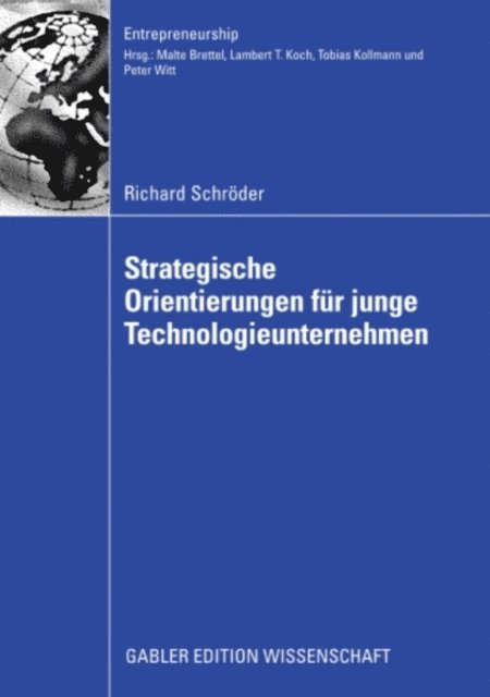 Richard Schroder - Strategische Orientierungen für junge Technologieunternehmen, E-bok