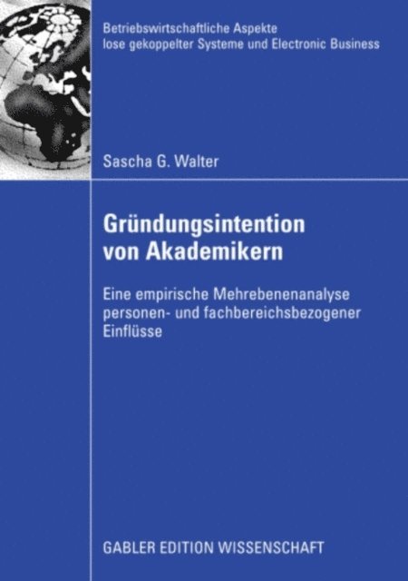 Sascha Walter - Gründungsintention von Akademikern, E-bok