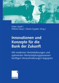 Innovationen und Konzepte für die Bank der Zukunft