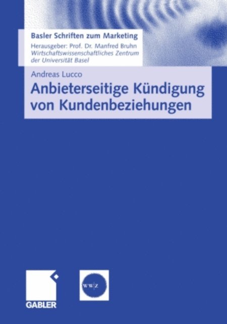 Andreas Lucco - Anbieterseitige Kündigung von Kundenbeziehungen, E-bok