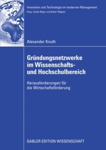 Alexander Knuth - Gründungsnetzwerke im Wissenschafts- und Hochschulbereich, E-bok