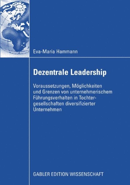 Eva-Maria Hammann - Dezentrale Leadership, E-bok