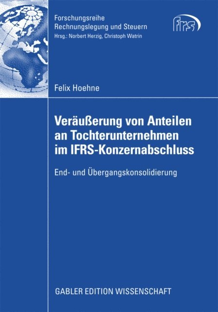 Felix Hoehne - Veräußerung von Anteilen an Tochterunternehmen im IFRS-Konzernabschluss, E-bok