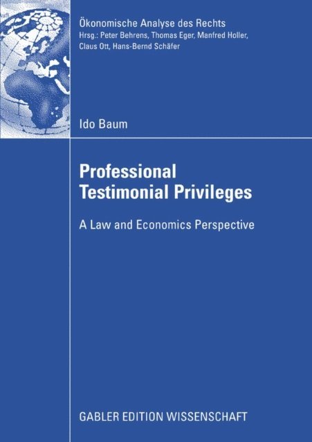 Lev Eppelbaum - Professional Testimonial Privileges, E-bok
