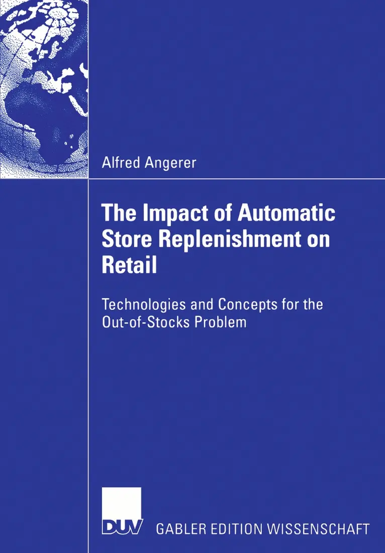 Alfred Angerer - Impact of Automatic Store Replenishment on Retail, Häftad. Tillgänglighet: Lägg i varukorg