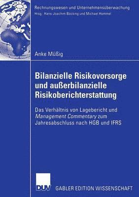 Bilanzielle Risikovorsorge Und Ausserbilanzielle Risikoberichterstattung