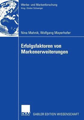 Nina Mahnik - Erfolgsfaktoren Von Markenerweiterungen, Häftad