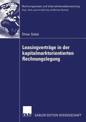 Leasingverträge in Der Kapitalmarktorientierten Rechnungslegung