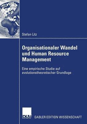 Stefan Litz - Organisationaler Wandel und Human Resource Management, Häftad. Tillgänglighet: Lägg i varukorg