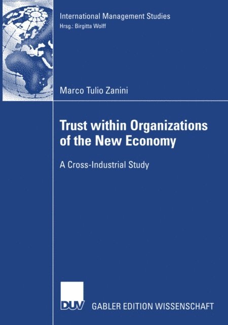 Marco Tulio Zanini - Trust within Organizations of the New Economy, E-bok