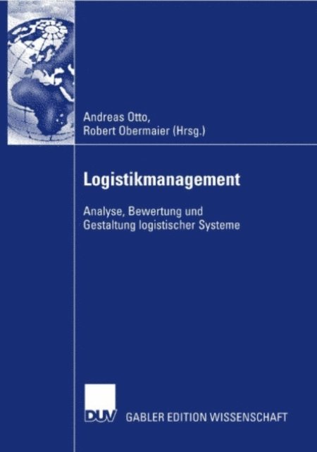 Robert Obermaier, Andreas Otto - Logistikmanagement 2007, E-bok