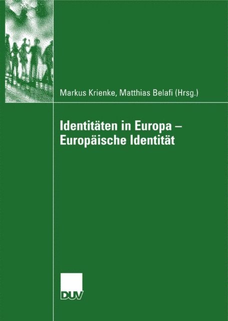 Matthias Belafi, Markus Krienke - Identitäten in Europa - Europäische Identität, E-bok