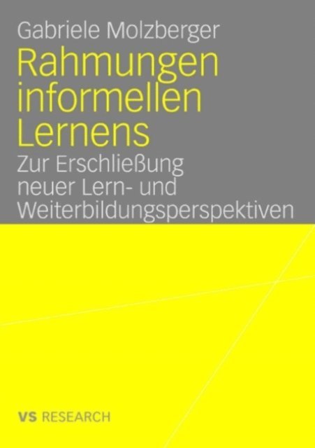 Gabriele Molzberger - Rahmungen informellen Lernens, E-bok