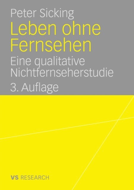 Peter Sicking - Leben ohne Fernsehen, E-bok