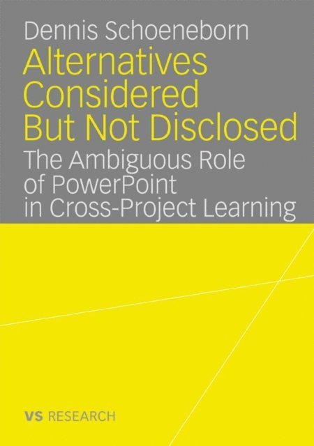 Dennis Schoeneborn - Alternatives Considered But Not Disclosed, E-bok