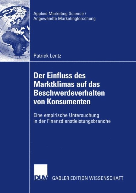 Patrick Lentz - Der Einfluss des Marktklimas auf das Beschwerdeverhalten von Konsumenten, E-bok
