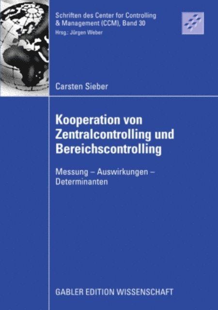 Carsten Sieber - Kooperation von Zentralcontrolling und Bereichscontrolling, E-bok