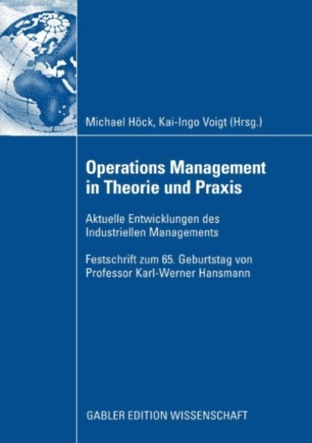 Michael Hock, Kai-Ingo Voigt - Operations Management in Theorie und Praxis, E-bok