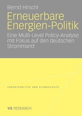 Bernd Hirschl - Erneuerbare Energien-Politik, Häftad
