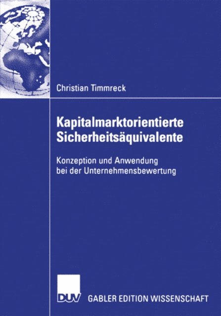 Christian Timmreck - Kapitalmarktorientierte Sicherheitsäquivalente, E-bok